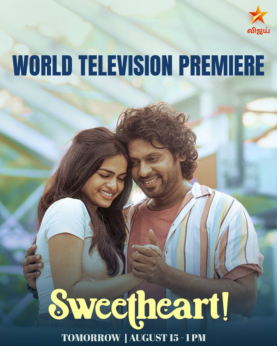 VijaytvMovies's tweet image. Get Ready 'Sweethearts' ❤️🥳😍சுதந்திர தின சிறப்பு திரைப்படம் - Sweetheart  நாளை மதியம் 1 மணிக்கு நம்ம விஜய் டிவில... 

#WorldTelevisionPremiere #Sweetheart @thisisysr @rio_raj
@gopikaramesh_ @JioHotstartam 
#VijayTelevision #VijayTvMovies