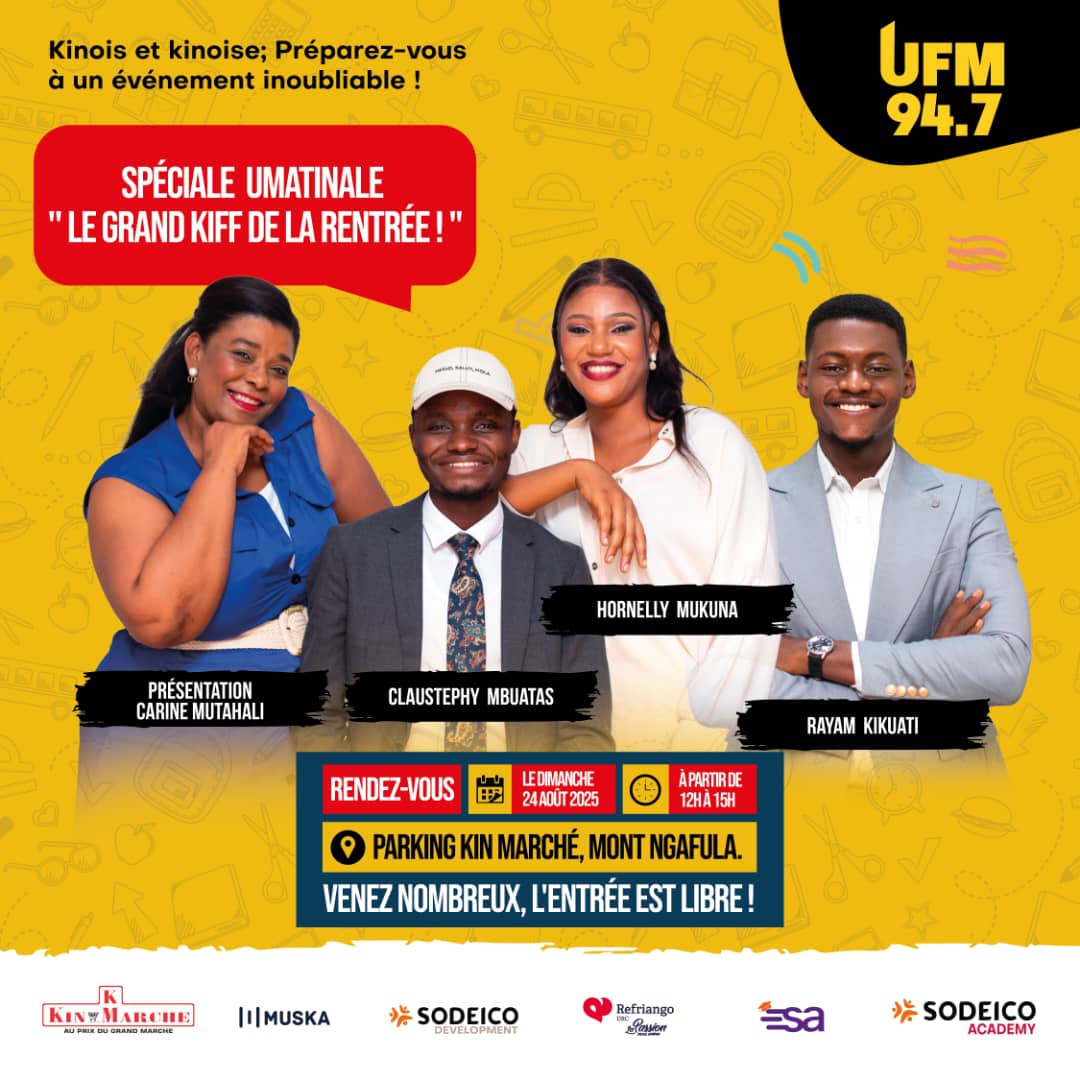 🎉 Le Grand Kiff de la Rentrée, c’est ce 24 août au Parking Kin Marché ! 🔥

📻 Les 4M de la UMatinale : Carine Mutahali, Claustephy Mbuatas, Hornelly Mukuna  &amp; Rayam Kikuati animeront le direct 🎤

🕛 12h-15h | 🎟 Entrée libre

#UrbanFM #UMatinale #RentréeEnGrandKiff <a href="/kinmarche/">Kinmarche</a>