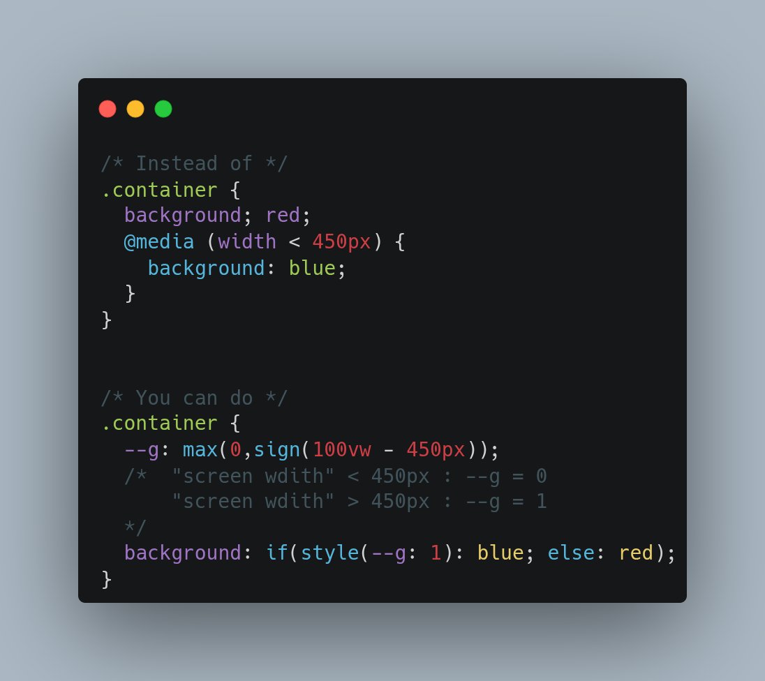 ChallengesCss's tweet photo. 💡 CSS Tip!

Similar to the :nth-child() trick, we can implement media queries using if() and calculation!

https://t.co/X2JQ86XDDT

Why reinvent the wheel? With this, you can update the width value on the fly (using variables for example). You cannot do it with native queries. https://t.co/XQeTzyE9dM