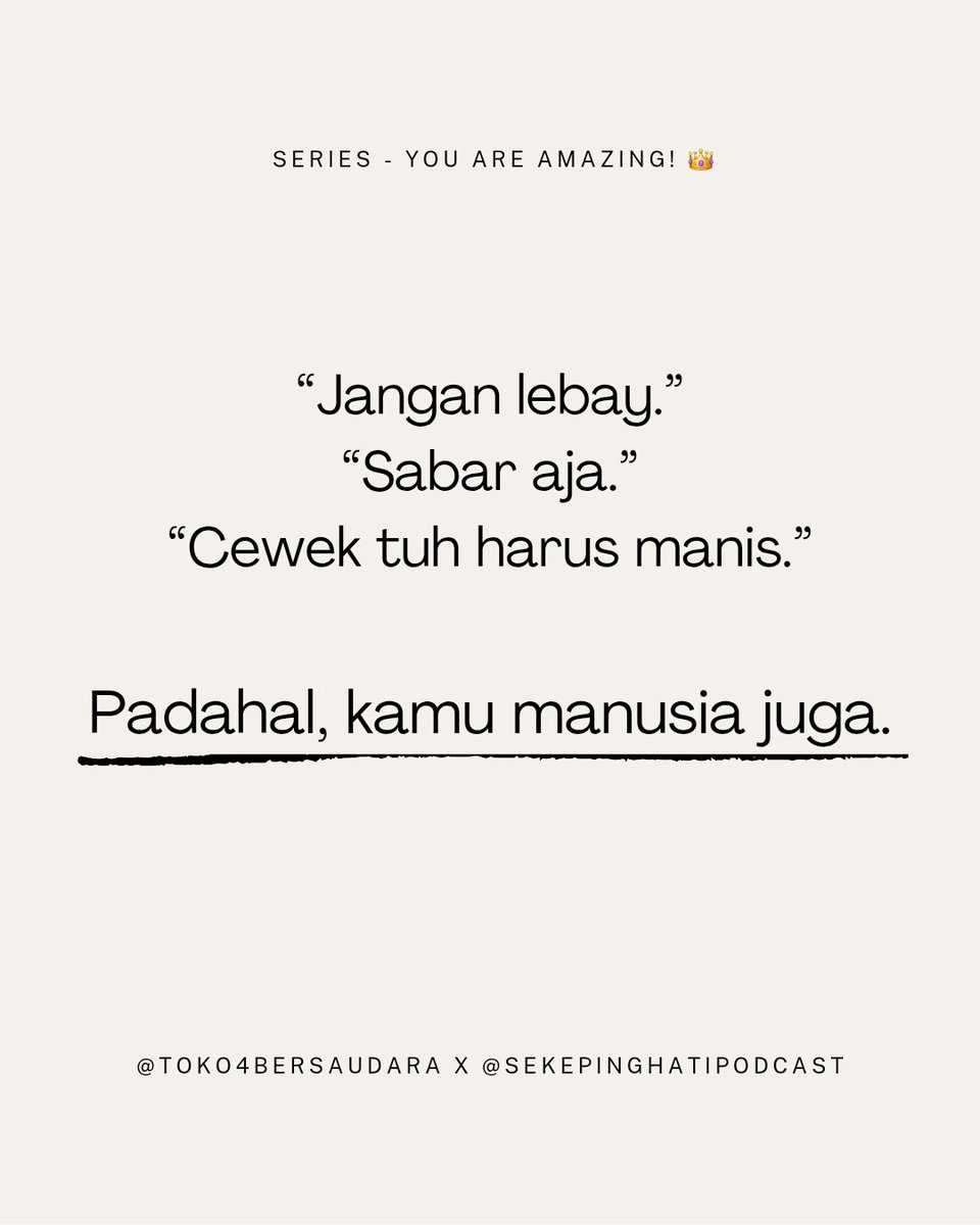 sekepinghatii_'s tweet photo. Kadang kita terlalu sering disuruh kuat. Padahal kita cuma pengen ada yang bilang: "Gak apa-apa kok ngerasa capek." -- Kamu pernah ngerasa gini juga?
.
Series "You are Amazing!" - @sekepinghatii_ x @toko4bersaudara https://t.co/qhVfIqzRqr
