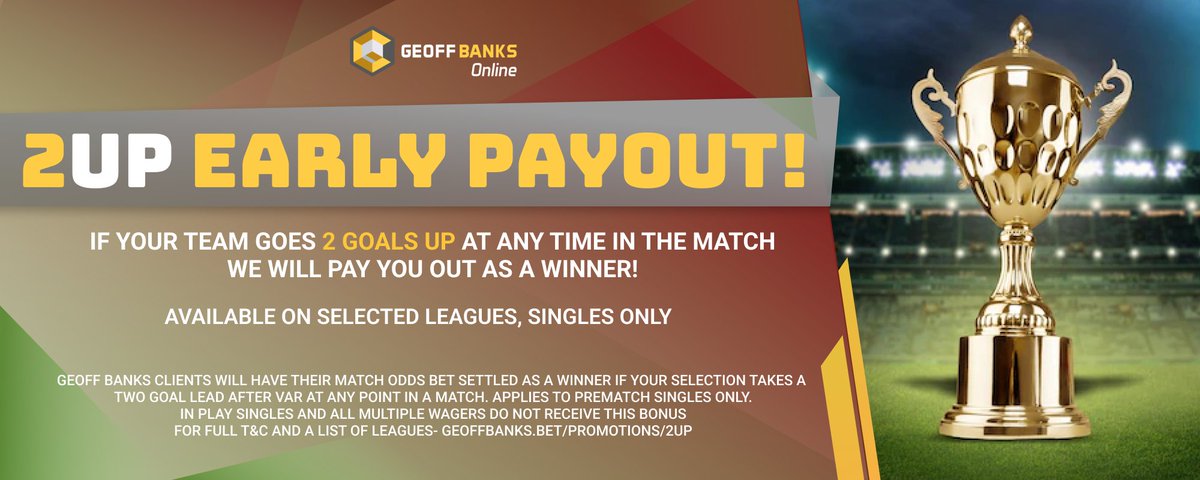 BetGeoffBanks's tweet photo. Score with our 2UP Early Payout offer! ⚽️
💰 If your team goes 2 goals ahead at ANY point, we'll pay you out as a winner!
🎉 Available on selected leagues, singles only.
T&Cs apply. https://t.co/VqPR3cQSX4
#Football #Betting #EarlyPayout #2UP https://t.co/MZdgHpRcW6