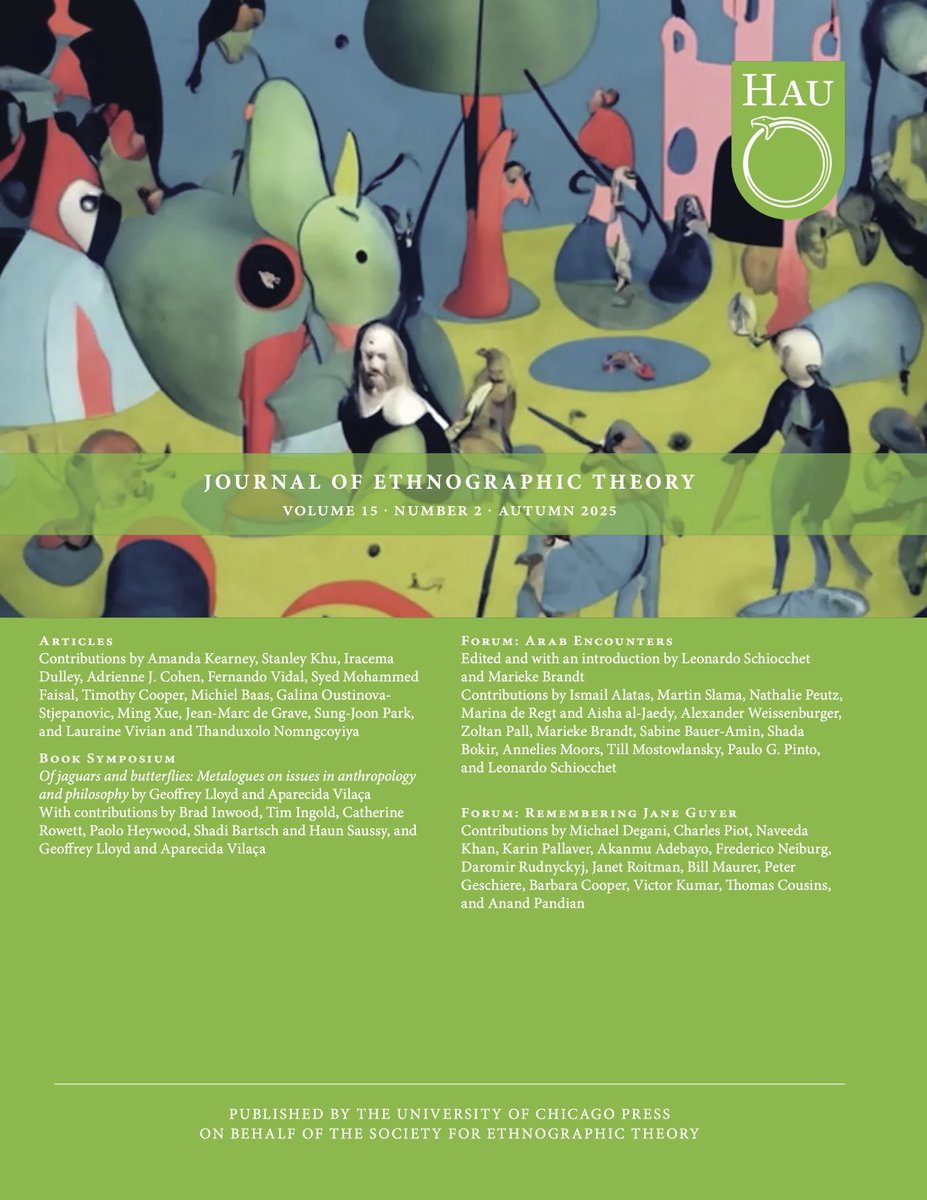NEW ISSUE of HAU Journal, Volume 15.2 | Autumn 2025

Read it for free (for 15 days!): journals.uchicago.edu/toc/hau/2025/1… 

KNOWLEDGE, ETHICS, AESTHETICS