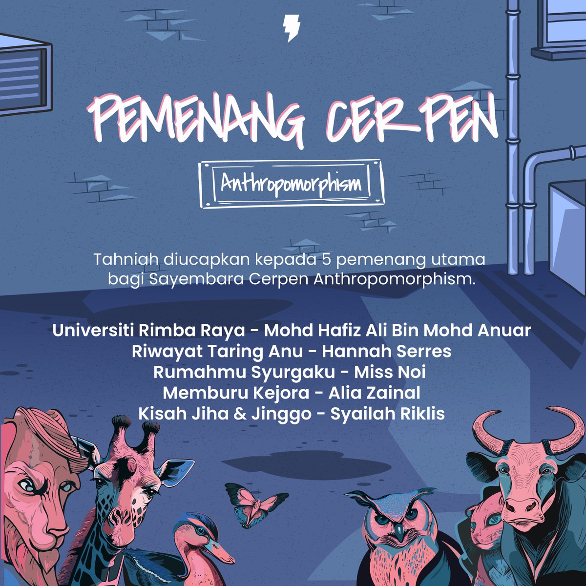 KEPUTUSAN SAYEMBARA CERPEN ANTHROPOMORPHISM

Hi hi dan selamat petang semua!

Selama sekitar sebulan membaca dan menilai kesemua karya yang dihantar, kami teruja untuk mengumumkan pemenang yang terpilih untuk sayembara kali ini.

Terdapat ramai bakat baharu yang berpotensi besar