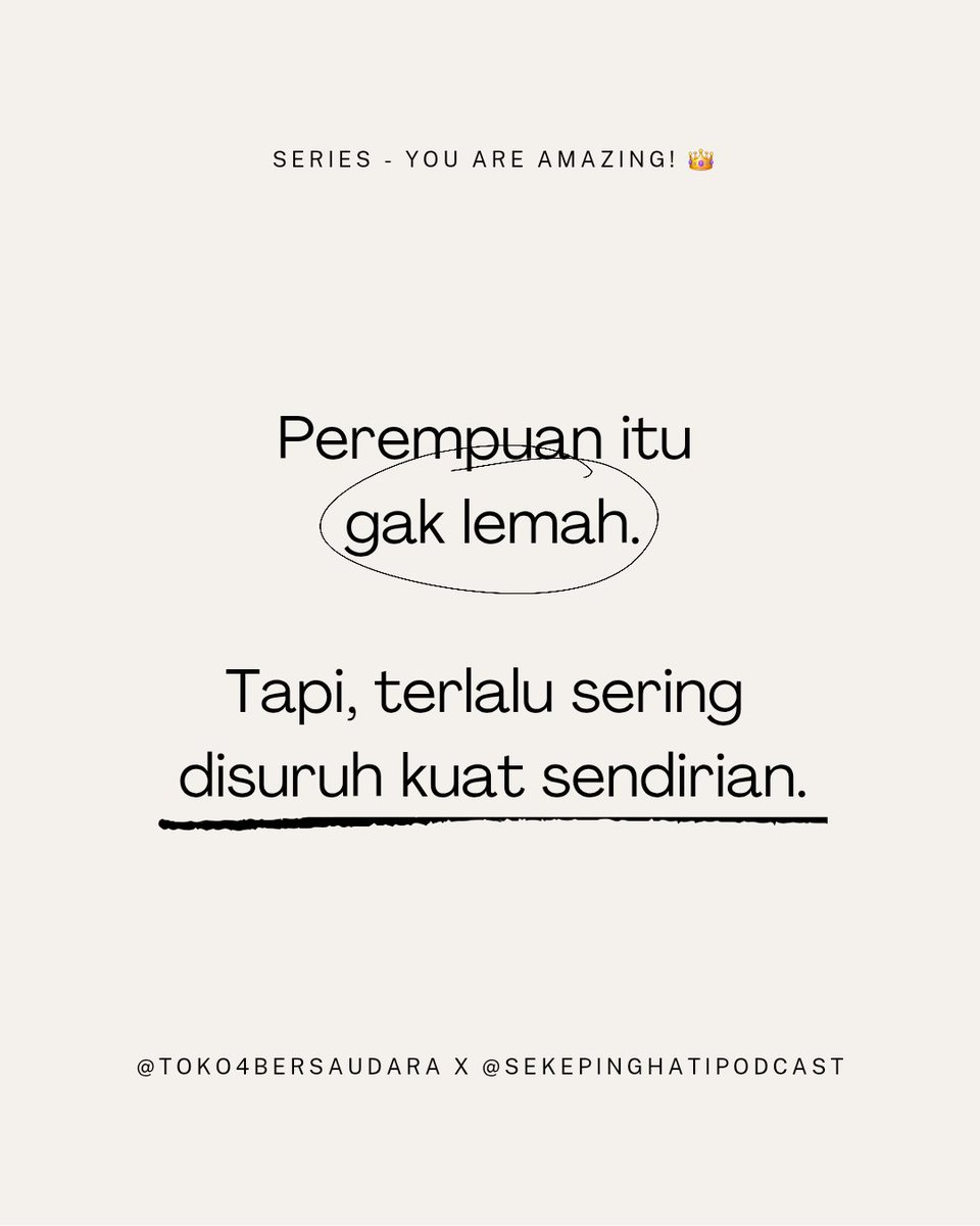 sekepinghatii_'s tweet photo. Jadi kuat itu pilihan. Tapi, saling rangkul itu kebutuhan. Kamu punya cerita soal ini? Komentar, ya… biar kita bisa saling peluk lewat kata.
.
Series "You are Amazing!" - @sekepinghatii_ x @toko4bersaudara https://t.co/1QPGTmVaH6