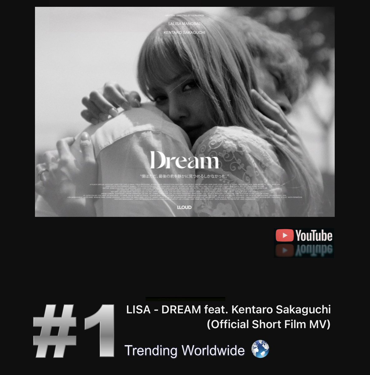 WORLDMUSICAWARD's tweet photo. #LISA's "DREAM" ft. #KentaroSakaguchi (Official Short Film MV) is trending at #1 worldwide on YouTube!💪🎞️📽️💫💭💤🛌😴💥1⃣🌎🔥👑🖤

🔗: https://t.co/hsKQMEDUZ5…

DREAM FILM OUT NOW 
#LISAxDREAM 
@wearelloud https://t.co/jnpy6uP8wO
