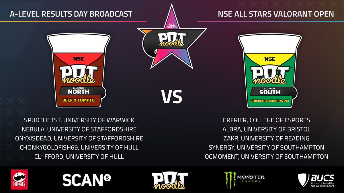 🎉 We are LIVE and underway with our first match-up of the day!

Beef &amp; Tomato | NORTH ⚔️ Chicken &amp; Mushroom | SOUTH

💪 <a href="/PotNoodle/">Potty Noods</a> #VALORANT University All Stars is going to be a spicy one! #alevels2025

📺 LIVE NOW twitch.tv/nse_gg