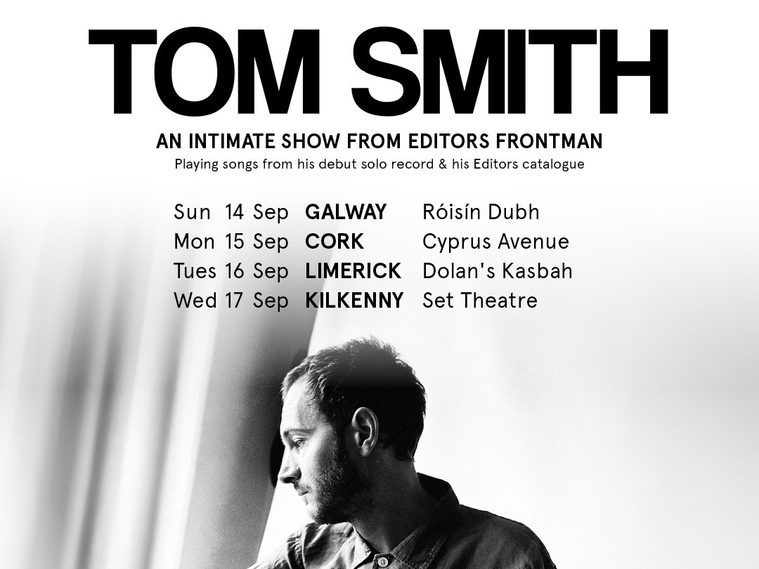 daveGildedALM's tweet photo. TOM SMITH 
of @editorsofficial 

 debut solo LP

There Is Nothing In The Dark
That Isn’t There In The Light
 
released on @play_itagainsam 

on 5.12.25
 
New single

‘Life Is For Living’

🇮🇪 Sept 
14  - @roisindubhpub 
15  -@CyprusAveCork 
16  - @mydolans 
17  - @SetKilkenny https://t.co/EEBVb2sksQ