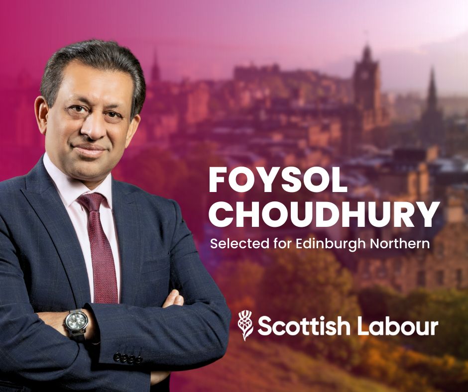 FoysolChoudhury's tweet photo. Delighted to have been selected as @ScottishLabour’s candidate for Edinburgh Northern.

This is a brand-new seat and one we can win together. I’m ready to work hard for every community, every street, and every voice. Our journey starts today.

#EdinburghNorthern #ScottishLabour #TimeForChange