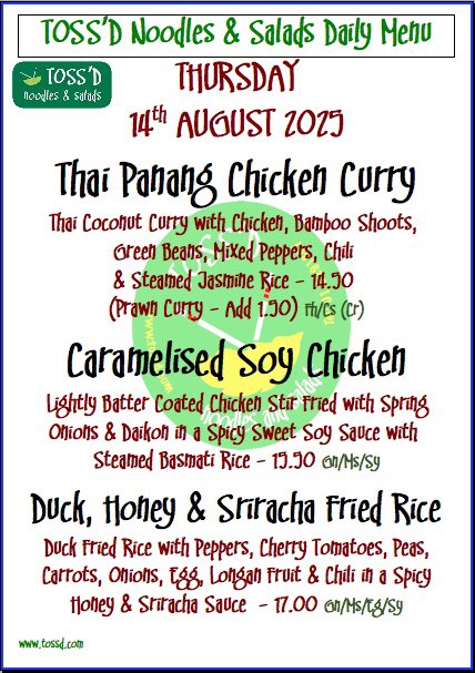 THURSDAY: 14/08/2025
CALL &amp; COLLECT - Call 018291607
.
.
.
#tossd #lunchdublin #noodles #ramen #lunch #chqdublin #lovindublin #restaurants #food #LunchTime #eat #fresh #thaifood #vegetarian #vegan #lunchbreak #lunchspecial #lunchmenu #asianeats #asianfood #thai #dublinfoodie