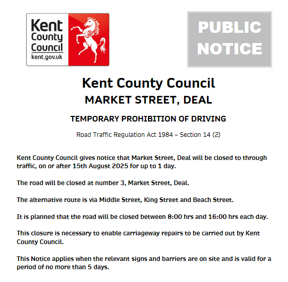 Deal, Market Street: Will be closed on 15th August (08:00-16:00) at number 3 Market Street to enable carriageway repairs to be carried out by Kent County Council.s: moorl.uk/?w83twp