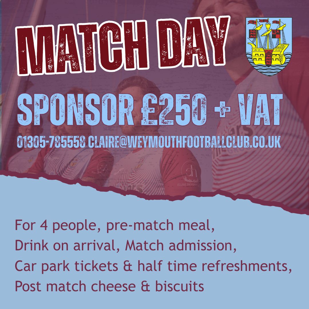 Weymouth FC (@theterras) on Twitter photo It’s more than a game, it’s your moment.
Our Match Day Sponsorship is perfect for businesses, celebrations, or anyone wanting to take their love of the Terras to the next level.
Contact Claire Pavey today on 01305-785558 or email claire@weymouthfootballclub.co.uk It’s more than a game, it’s your moment.
Our Match Day Sponsorship is perfect for businesses, celebrations, or anyone wanting to take their love of the Terras to the next level.
Contact Claire Pavey today on 01305-785558 or email claire@weymouthfootballclub.co.uk