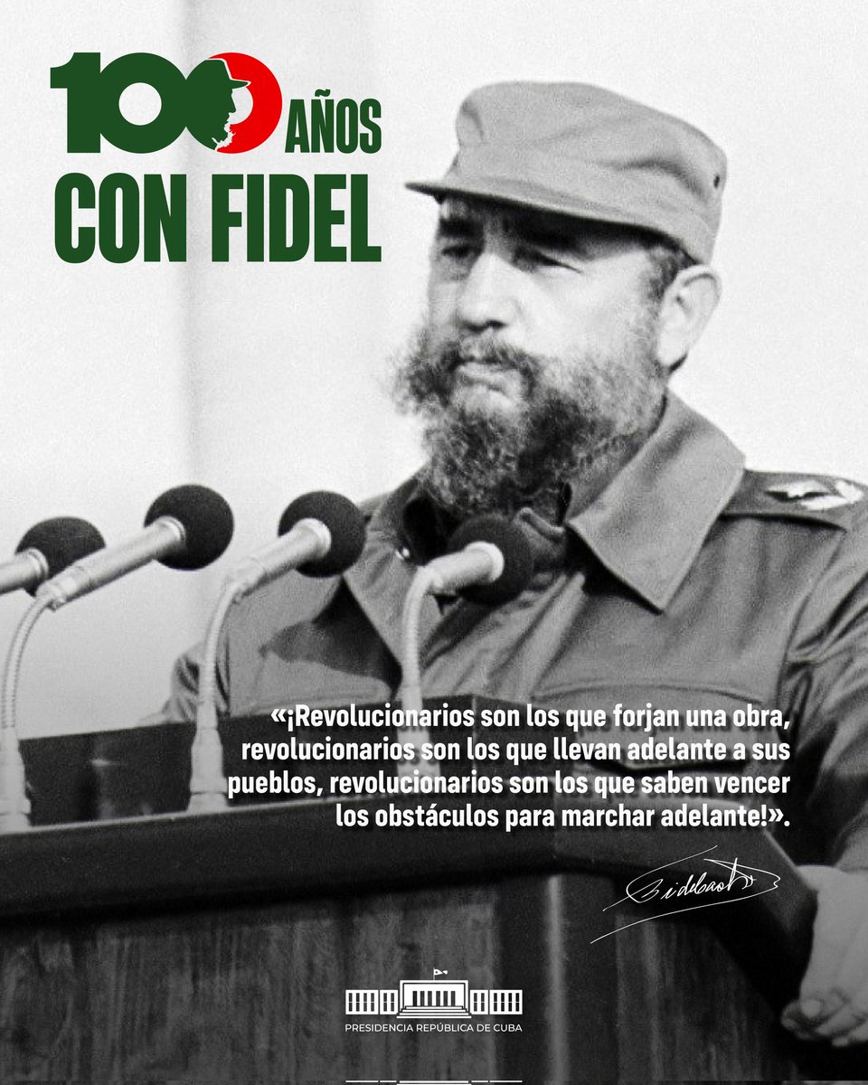 🇨🇺| “¡Revolucionarios son los que forjan una obra, revolucionarios son los que llevan adelante a sus pueblos, revolucionarios son los que saben vencer los obstáculos para marchar adelante!”.

#100AñosConFidel