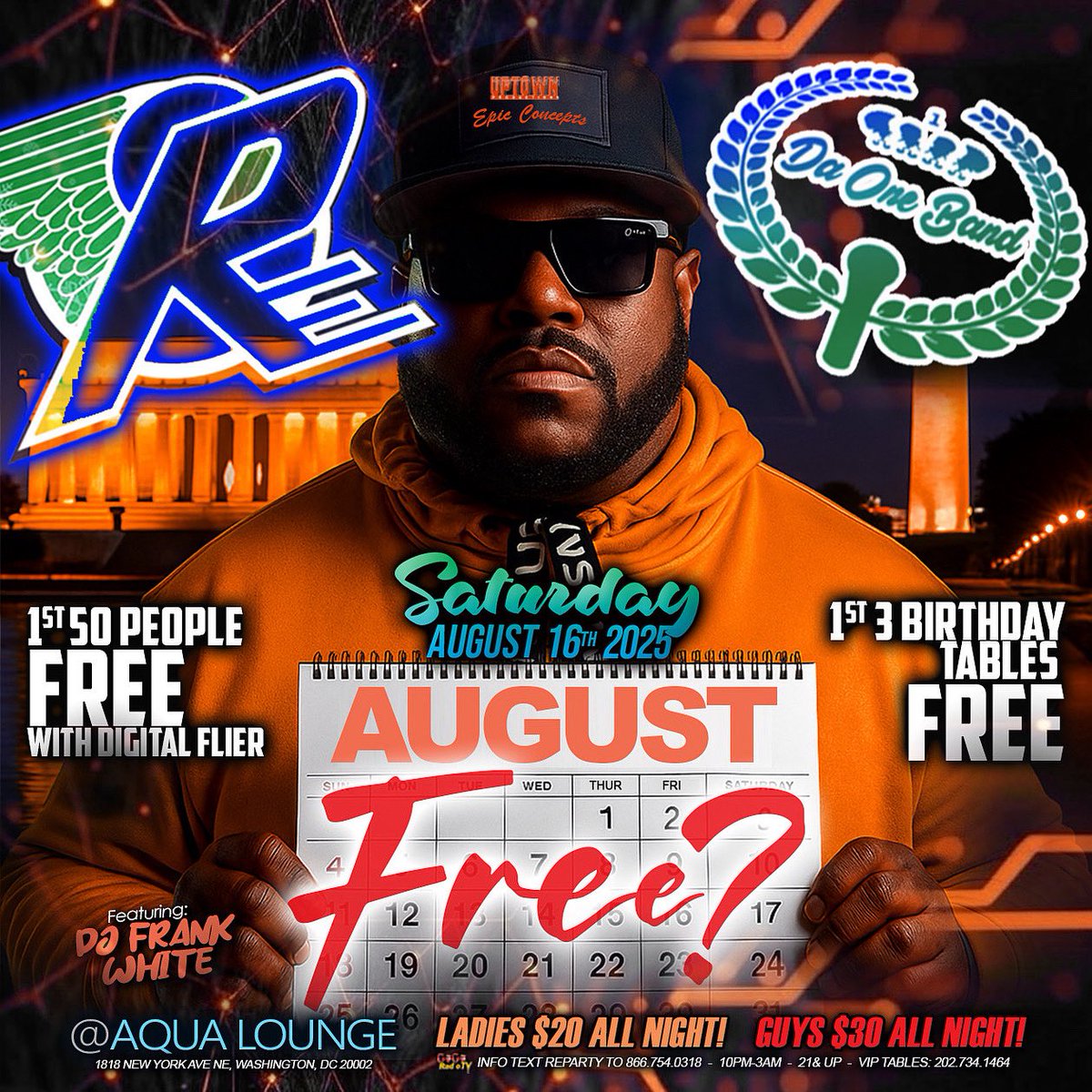 🎉✨ Don’t miss the RE SATURDAYS! Rare Essence <a href="/REWickedestBand/">Rare Essence</a> &amp; DA ONE BAND @daoneband_03 🔥

📍 Aqua Lounge | 1818 New York Ave NE, Washington, DC
🎟 Ladies $20 | Guys $30 – All Night!
⏰ 10PM–3AM | 21+
📞 Info/Reservations: text REPARTY To 866.754.0318 | 
Tables: 202.734.1464