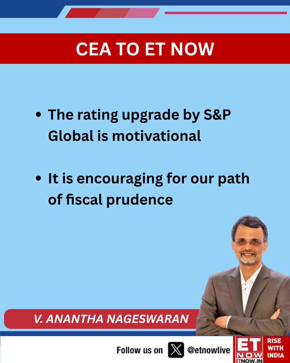 ETNOWlive's tweet photo. "The rating upgrade by S&P Global is motivational," Chief Economic Advisor of India V. Nageswaran tells #ETNOW
#IndiaRating https://t.co/G1s8vWLjsD