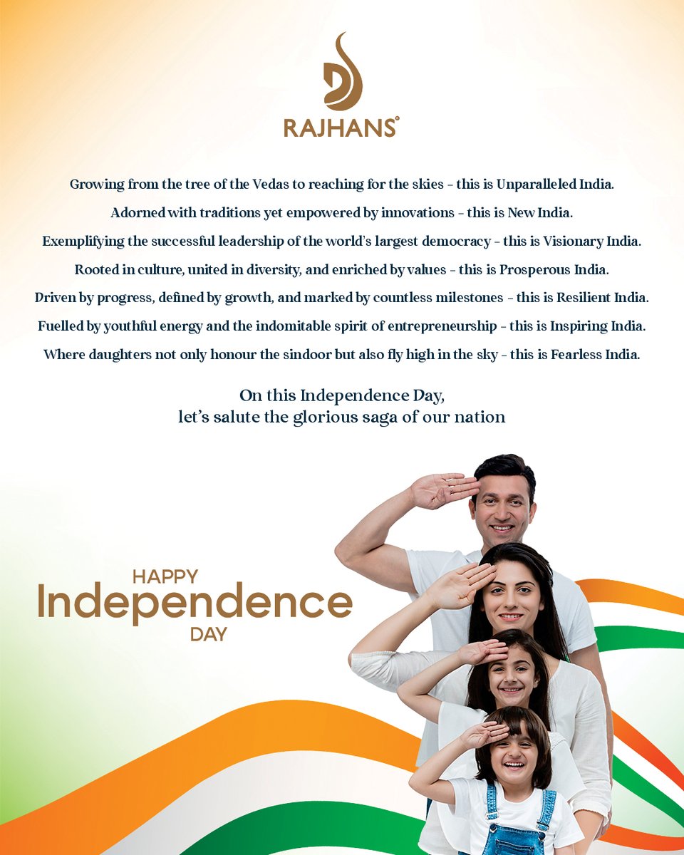 This Independence Day, Rajhans Group salutes the journey of our nation — from its rich heritage to a future fueled by innovation, resilience, and fearless ambition. Happy Independence Day from all of us at Rajhans Group!

#HappyIndependenceDay #RajhansGroup