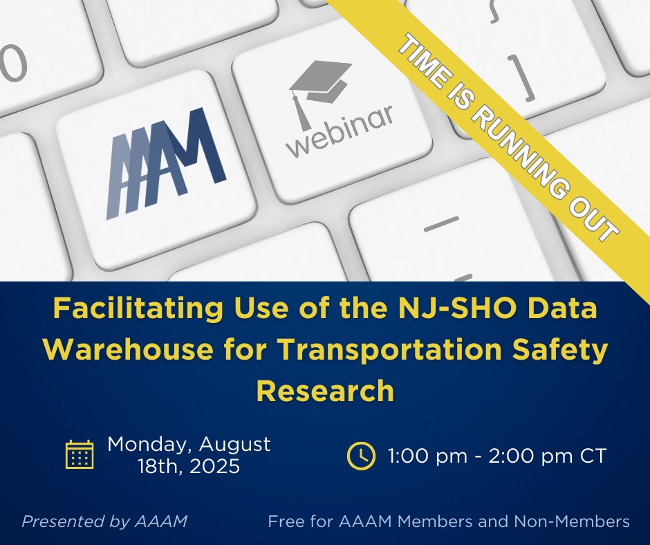 📊 Webinar: Learn how to enhance your research &amp; inform evidence-based safety interventions using the New Jersey Safety and Health Outcomes (NJ-SHO) Data Warehouse.

📅 Aug. 18 | 1–2 pm CT
🔗 Register: pathlms.com/aaam/webinars/…

#AAAMWebinar #TransportationSafety #SafetyResearch