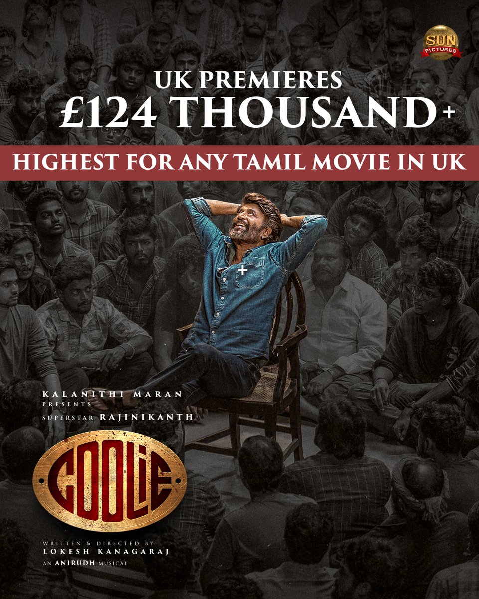 Sun Pictures (@sunpictures) on Twitter photo Whistles parakkattum across the UK! 💥📣
#Coolie becomes the highest-grossing Tamil film in UK premieres, crossing £124 Thousand+
#Coolie in theatres worldwide🌟
<a href="/rajinikanth/">Rajinikanth</a> <a href="/Dir_Lokesh/">Lokesh Kanagaraj</a> <a href="/anirudhofficial/">Anirudh Ravichander</a> #AamirKhan <a href="/iamnagarjuna/">Nagarjuna Akkineni</a> <a href="/nimmaupendra/">Upendra</a> #SathyaRaj #SoubinShahir Whistles parakkattum across the UK! 💥📣
#Coolie becomes the highest-grossing Tamil film in UK premieres, crossing £124 Thousand+
#Coolie in theatres worldwide🌟
<a href="/rajinikanth/">Rajinikanth</a> <a href="/Dir_Lokesh/">Lokesh Kanagaraj</a> <a href="/anirudhofficial/">Anirudh Ravichander</a> #AamirKhan <a href="/iamnagarjuna/">Nagarjuna Akkineni</a> <a href="/nimmaupendra/">Upendra</a> #SathyaRaj #SoubinShahir