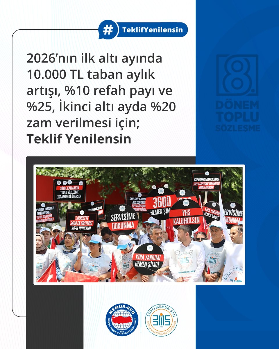 2026’nın ilk altı ayında 10.000 TL taban aylık artışı, %10 refah payı ve %25, İkinci altı ayda %20  zam verilmesi için; #TeklifYenilensin