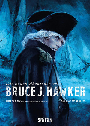 +++ neu rezensiert +++
"Die neuen Abenteuer von Bruce J. Hawker - 1. Das Auge des Sumpfes" (Splitter)
comic-couch.de/titel/die-neue…