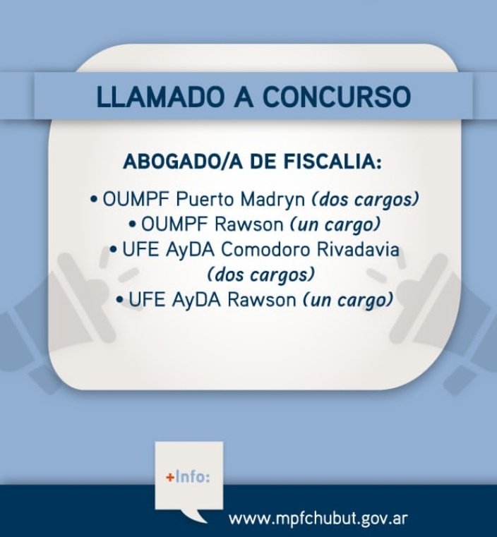 MpfRawson's tweet photo. Ministerio Público Fiscal del Chubut - llamados a concurso para cubrir cargos de, Abogado de Fiscalía, Funcionario de fiscalía y Procurador de Fiscalía. https://t.co/HBiKwyXgYP