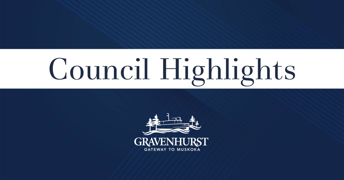 Our latest edition of Gravenhurst Council Highlights is now available. 

🔎Find the highlights here: ow.ly/Epjk50WG8TA