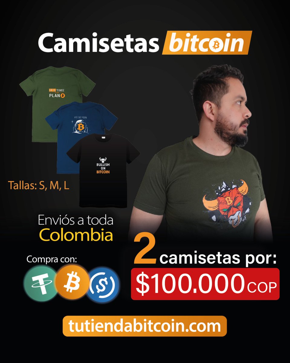 👕 ¡No te pierdas la promo de camisetas #Bitcoin! 🎉

👉 Lleva 2 por solo $100.000 COP 🇨🇴💪

🔥 Envíos disponibles a nivel nacional. Aceptamos pagos en BTC, USDT, USDC y pesos colombianos 🇨🇴

📲 Contáctanos al +57 302 5813119
