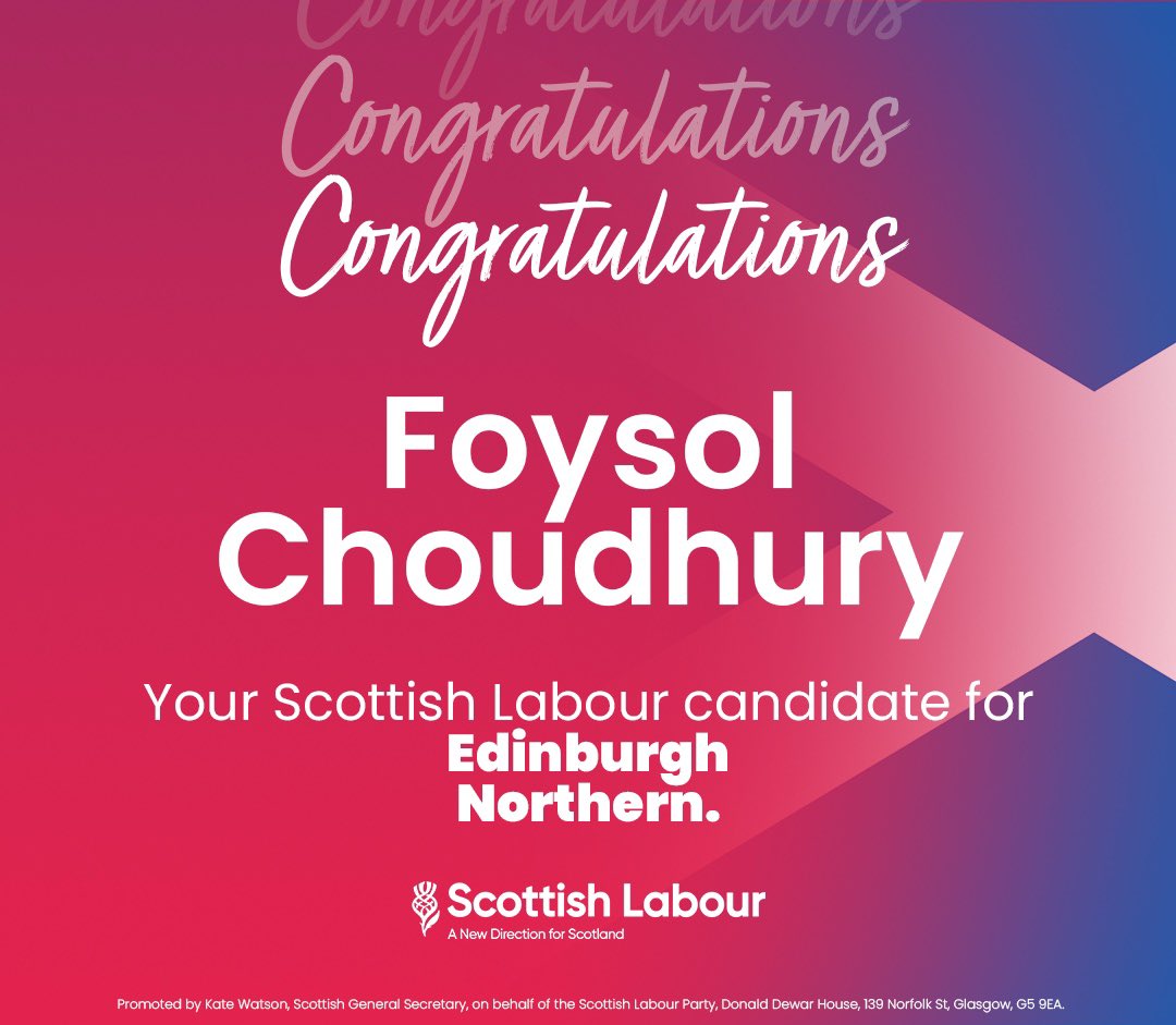 Congratulations Foysol Choudhury! Your Scottish Labour candidate for Edinburgh Northern. #NewDirection