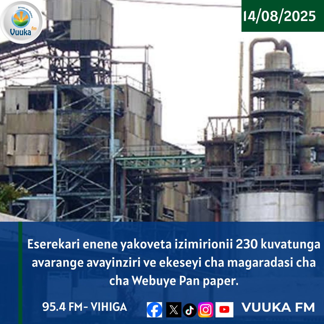 VuukaFM's tweet image. Eserekari enene yakoveta izimirionii 230 kuvatunga avarange avayinziri ve ekeseyi cha magaradasi cha cha Webuye Panpaper. #VuukaNews #UmwoyoGwuMurogori #Webuye #PanPaper #compensation