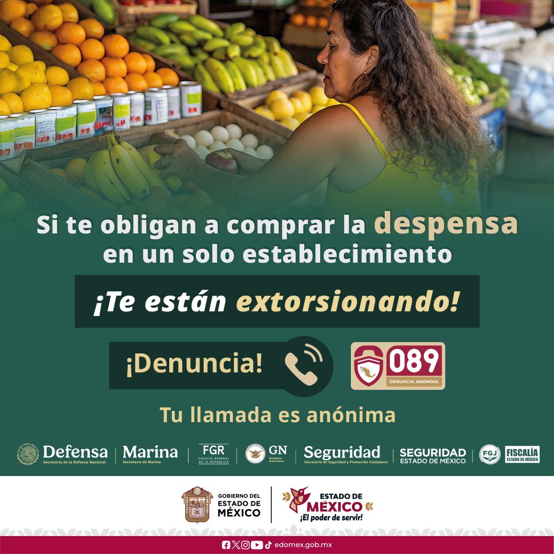 SIPINNA Edomex (@sipinnaedomex) on Twitter photo La extorción tiene diversas caras, una de ellas es exigirte en qué lugar debes realizar tu compras. ¡Denuncia! Llama al 089, es gratuito, anónimo y confidencial. @gobiernomx y <a href="/FiscaliaEdomex/">Fiscalía Edoméx</a> te protegen.
#EdoMexVSLaExtorsión La extorción tiene diversas caras, una de ellas es exigirte en qué lugar debes realizar tu compras. ¡Denuncia! Llama al 089, es gratuito, anónimo y confidencial. @gobiernomx y <a href="/FiscaliaEdomex/">Fiscalía Edoméx</a> te protegen.
#EdoMexVSLaExtorsión