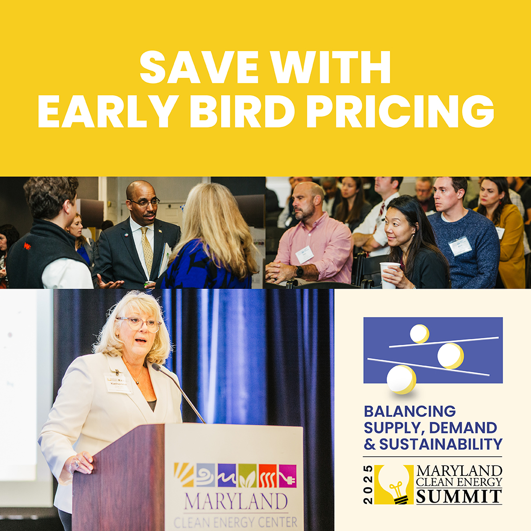 𝗦𝗮𝘃𝗲 𝘆𝗼𝘂𝗿 𝘀𝗲𝗮𝘁 𝗮𝗻𝗱 𝘀𝗼𝗺𝗲 𝗴𝗿𝗲𝗲𝗻 🤑 with Early Bird Tickets for the 2025 Maryland Clean Energy Summit!

Don't miss: 

🗣️ Sessions on #CleanEnergy &amp; Economic Growth
🏛️ Lawmaker/PSC Meet &amp; Greets
🤝 Networking Opportunities

Get Tickets: bit.ly/4m5zjHW