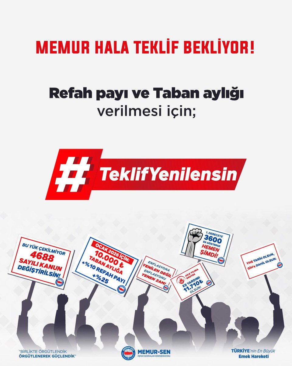 Refah Payı ve 
Taban Aylığa ZAM verilmesi için; 
#TeklifYenilensin #MemurHakkınıİstiyor