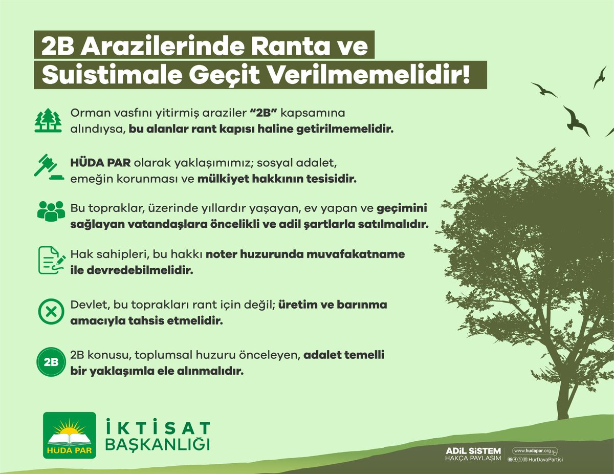 🌲 2B Arazilerinde Ranta ve Suistimale Geçit Verilmemelidir!

▪️Orman vasfını yitirmiş araziler “2B” kapsamına alındıysa, bu alanlar rant kapısı haline getirilmemelidir.

HÜDA PAR olarak yaklaşımımız; sosyal adalet, emeğin korunması ve mülkiyet hakkının tesisidir.

▪️ Bu