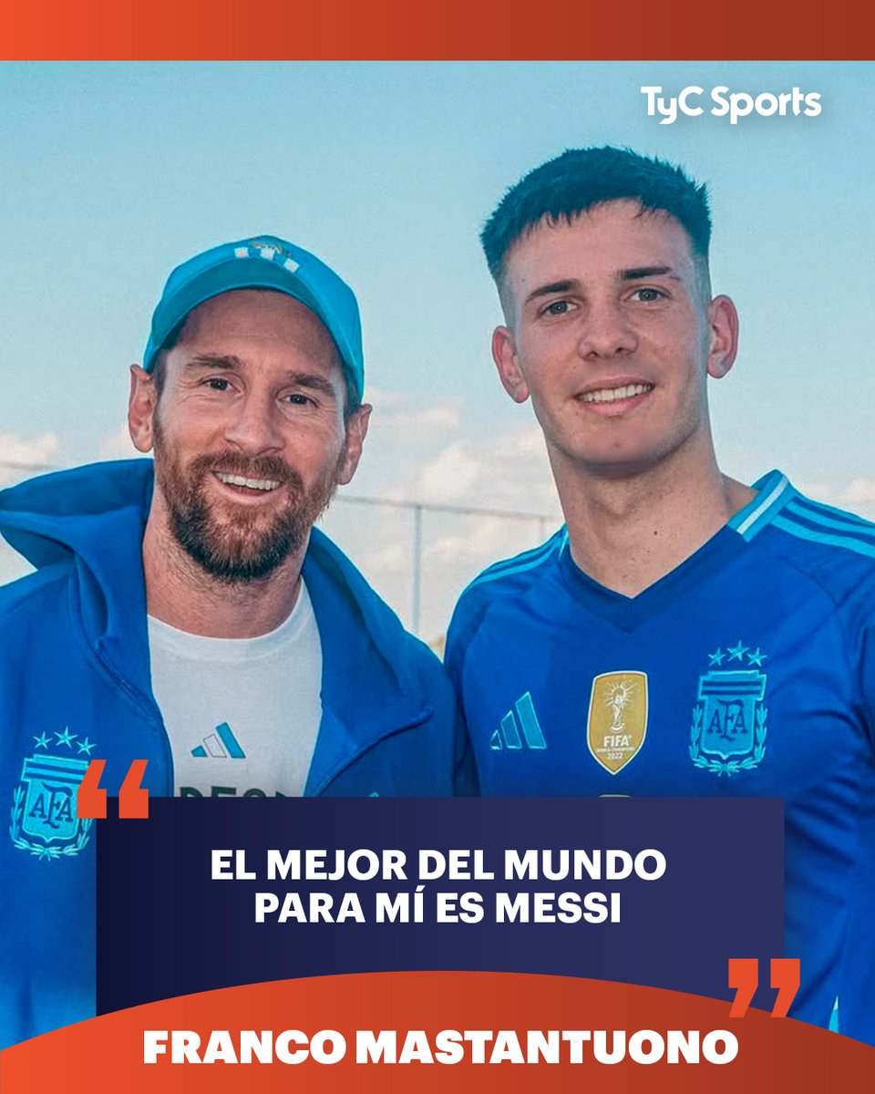 "EL MEJOR JUGADOR DEL MUNDO PARA MÍ ES MESSI... SOY ARGENTINO" 🔝⚽

✍🏻 Firma: Franco Mastantuono.