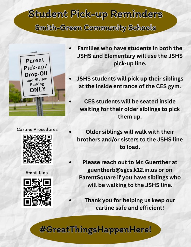 Student pick-up reminders for SGCS families with students at both the JSHS and the Elementary School.