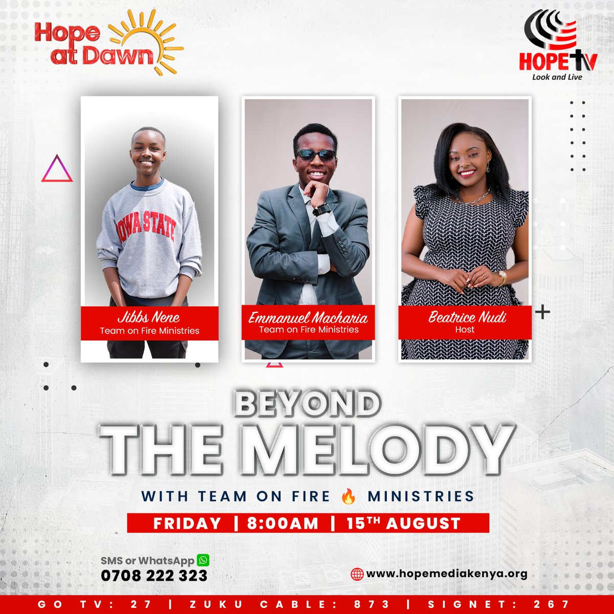 HopeTV_KE's tweet photo. Tomorrow on #HopeAtDawn, we are joined by #WithTeamOnFireMinistries from 8:00am. You do not want to miss!
#BeyondTheMelody
#LookAndLive https://t.co/8SGW0B5Kbf