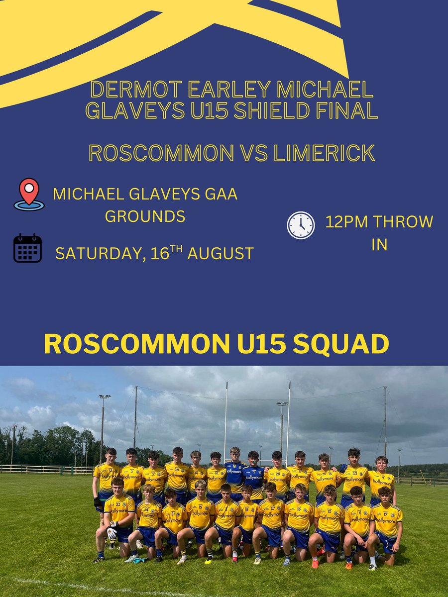 Roscommon Coaching & Games (@roscoachinggaa) on Twitter photo <a href="/RoscommonGAA/">Roscommon GAA</a> U-15โs play <a href="/LimerickCLG/">Limerick GAA</a> in the Dermot Earley Michael Glaveys shield final this Saturday
Please come out to support our young men!
Many thanks to our volunteer coaches who make these experiences possible & <a href="/glaveys/">Michael Glaveys GAA</a> for hosting ๐๐
๐๐๐๐#rosgaa <a href="/RoscommonGAA/">Roscommon GAA</a> U-15โs play <a href="/LimerickCLG/">Limerick GAA</a> in the Dermot Earley Michael Glaveys shield final this Saturday
Please come out to support our young men!
Many thanks to our volunteer coaches who make these experiences possible & <a href="/glaveys/">Michael Glaveys GAA</a> for hosting ๐๐
๐๐๐๐#rosgaa