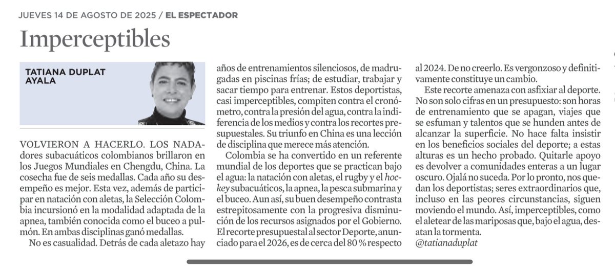 Colombia es referente de los deportes que se practican bajo el agua. 

Escribí sobre el desempeño de estos nadadores en los Juegos Mundiales y sobre el recorte presupuestal anunciado para 2026. Sigan, por favor.

Imperceptibles | EL ESPECTADOR 
suscripciones.elespectador.com/pdfimpreso/edi…