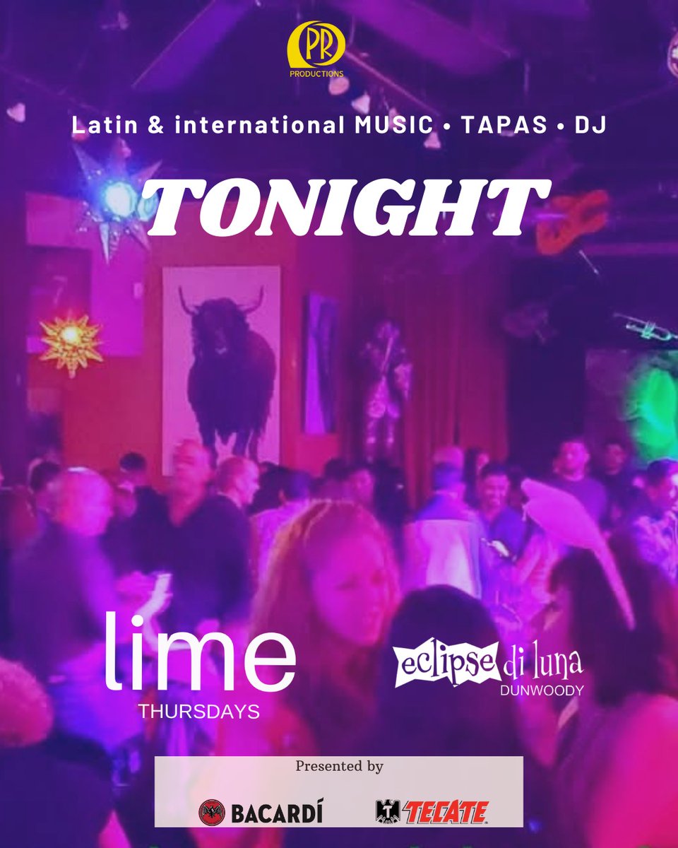 The Night Starts Here
#TONIGHT LIME #Thursday 8PM!

#Dinner &amp; #Dance
<a href="/EclipseDiLuna/">EclipseDiLuna</a> #Dunwoody
A night of #Latin #International
#Music #Wine #Tapas #DJ

LIMEAtlanta.com

Presented by @Bacardi y @Tecate

#dance #free #party #reggaeton
#dinner #atlanta #Atl #LimeThursdays