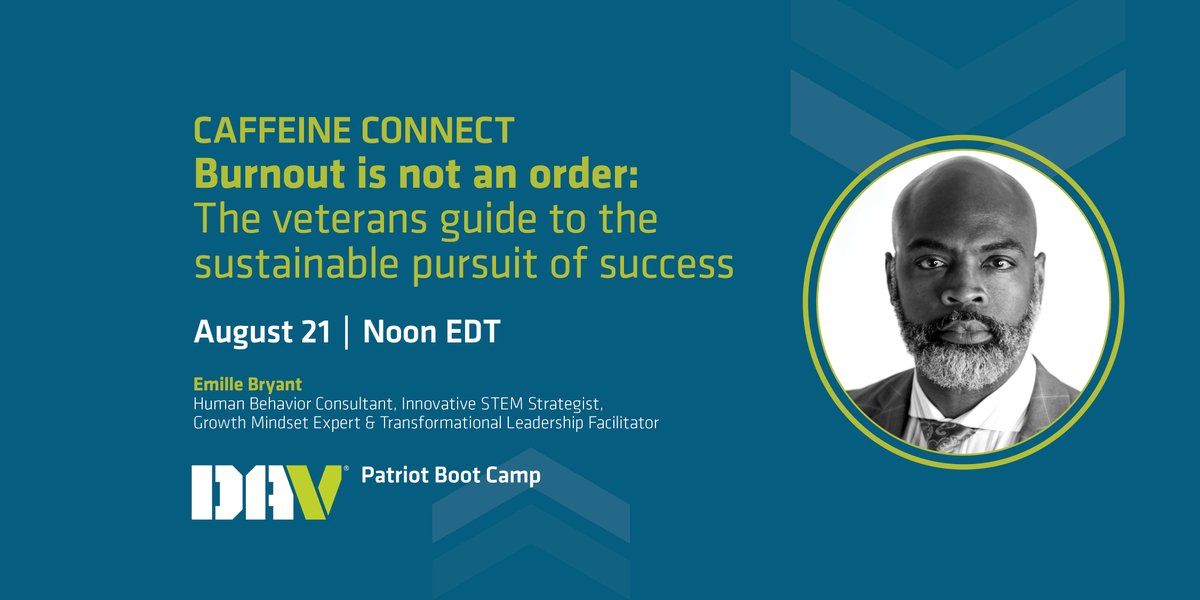DAVHQ's tweet photo. You’re invited to tune into the next #CaffeineConnect with #DAVPatriotBootCamp! ✨
Emille Bryant presents “Burnout is not an order: The veterans guide to the sustainable pursuit of success”
📅 Thursday, Aug. 21 at 12 p.m. (Eastern)
RSVP: https://t.co/x8oas8Z4lP. https://t.co/1fX3MgoIkY