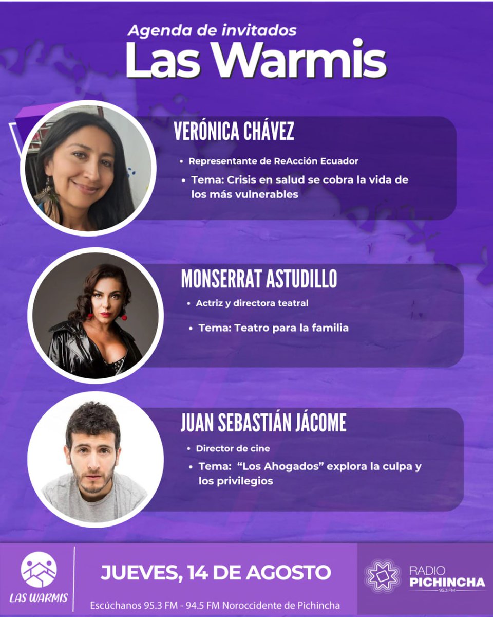 📌 #Agéndalo | Este jueves 14 de agosto sigue las entrevistas de 👭#LasWarmis desde las 9:00: 

🗣️Verónica Chávez  
🗣️Monserrat Astudillo
🗣️Juan Sebastián Jácome  
Por la 📻 95.3FM y la 94.5 FM al noroccidente de Pichincha y📲⌨️ transmisión en vivo por redes sociales.