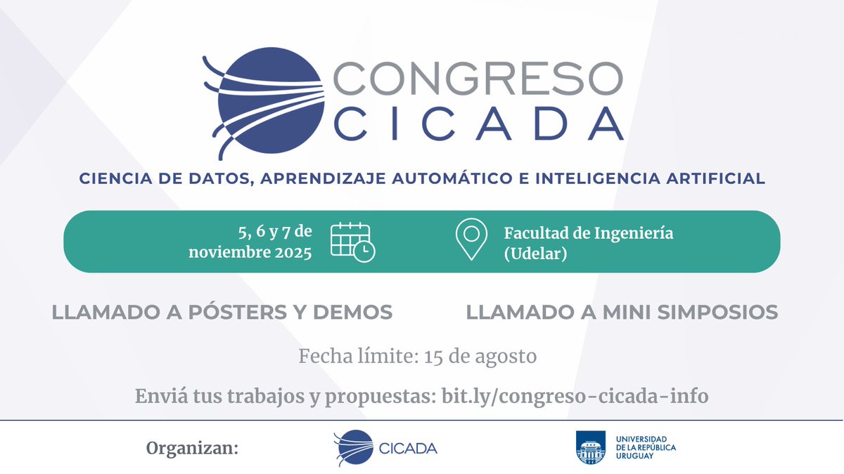 📢¡ÚLTIMO DÍA! 
Este viernes cierran los llamados a pósters y Mini Simposios para el Congreso CICADA. 

¡Las y los esperamos para hablar de Ciencia de Datos, Aprendizaje Automático e IA! 👏

Enviá tu trabajo: bit.ly/congreso-cicad…