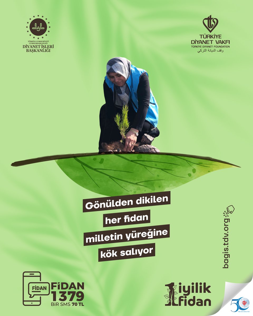 Gönülden dikilen her fidan milletin yüreğine kök salıyor

#1İyilik1Fidan

FİDAN yazıp 1379’a SMS göndererek 70 TL destekte bulunabilir ya da bagis.tdv.org adresinden online bağış yapabilirsiniz.