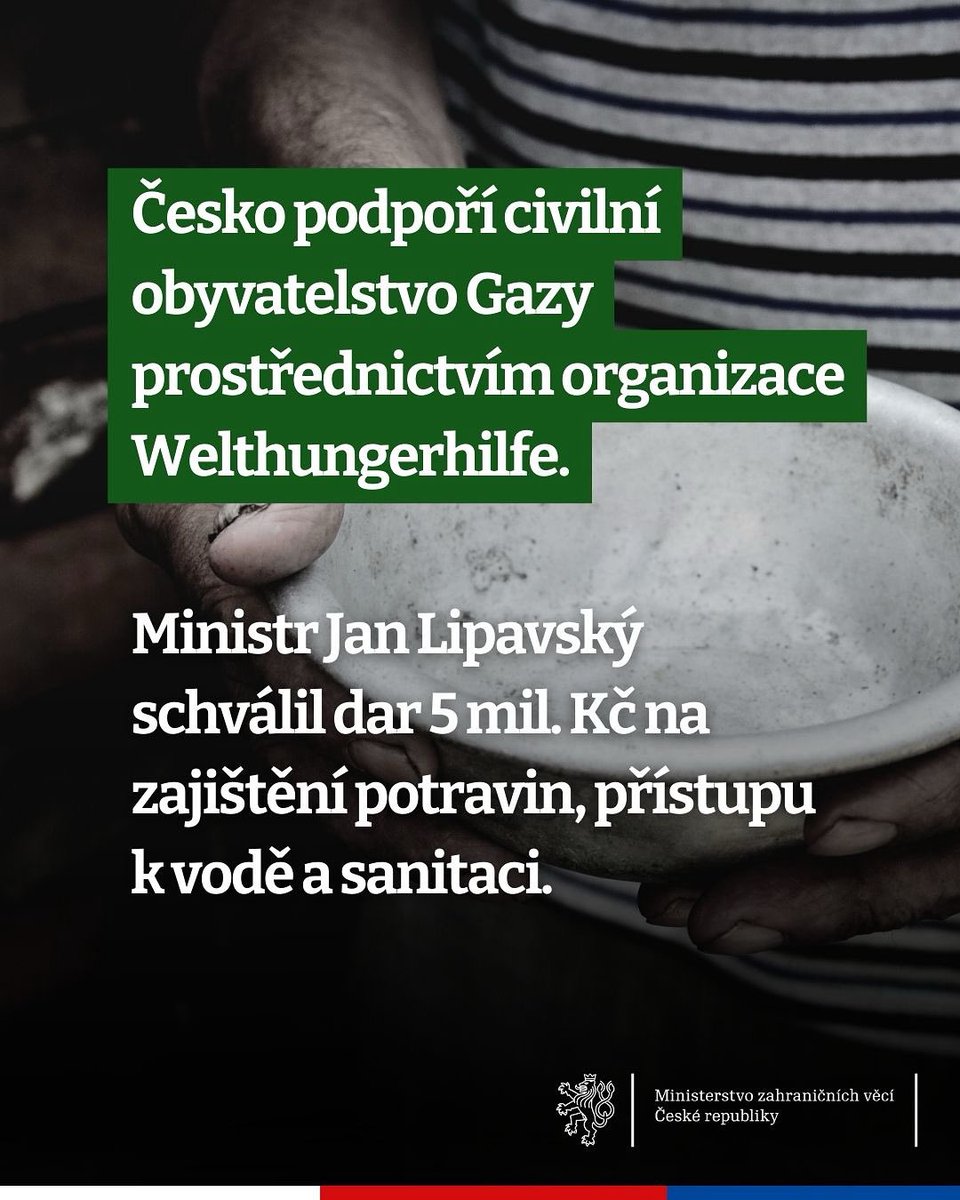 Ministerstvo zahraničních věcí (@mzvcr) on Twitter photo 🇨🇿 Česko podpoří civilní obyvatelstvo Gazy prostřednictvím organizace Welthungerhilfe.
Ministr <a href="/JanLipavsky/">Jan Lipavský</a> schválil dar 5 mil. Kč na zajištění potravin, přístupu k vodě a sanitaci. 🌍🤝
🔗 Více zde: mzv.gov.cz/jnp/cz/zahrani… 🇨🇿 Česko podpoří civilní obyvatelstvo Gazy prostřednictvím organizace Welthungerhilfe.
Ministr <a href="/JanLipavsky/">Jan Lipavský</a> schválil dar 5 mil. Kč na zajištění potravin, přístupu k vodě a sanitaci. 🌍🤝
🔗 Více zde: mzv.gov.cz/jnp/cz/zahrani…