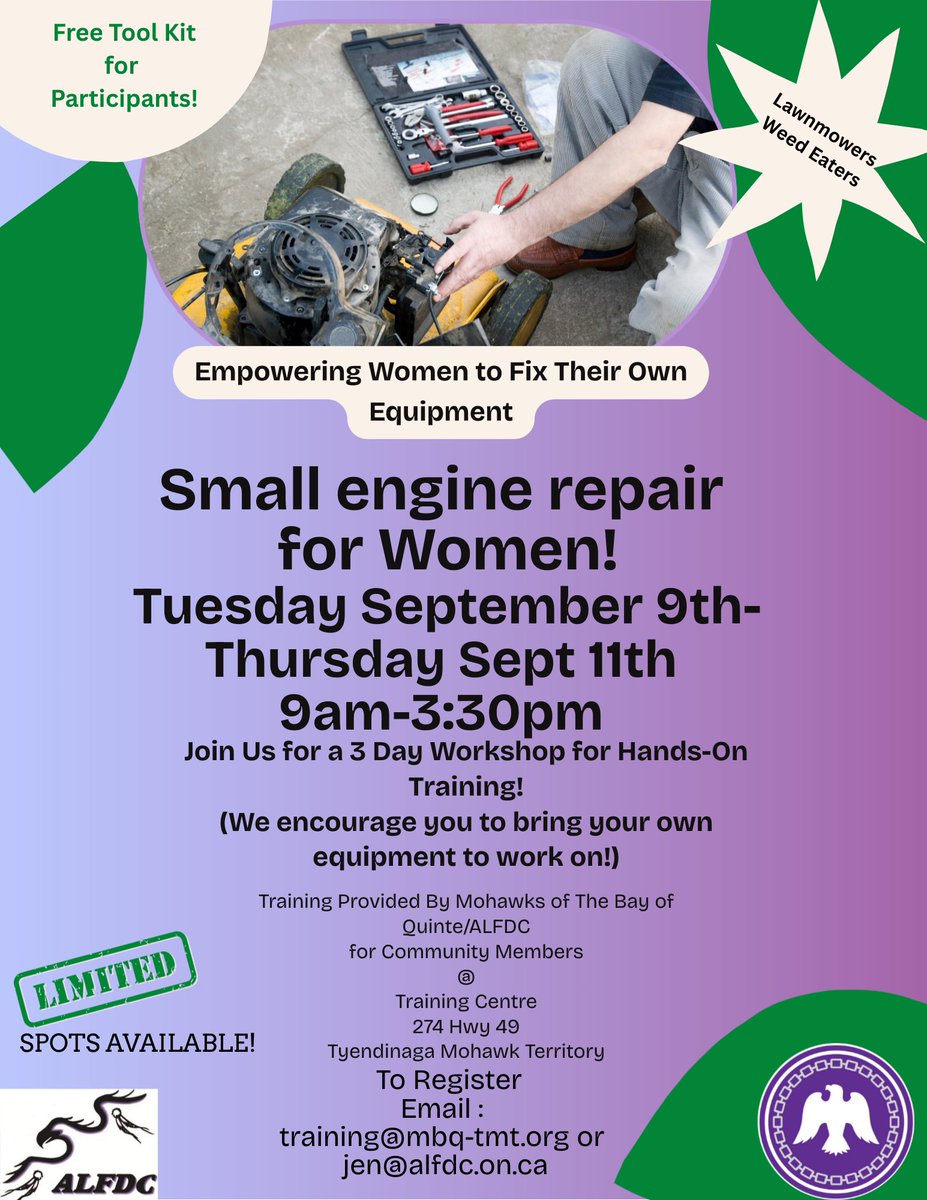 November 9, 10 and 11 from 9 a.m. to 3:30 p.m., a Small Engine Repair course for women will be offered by MBQ and ALFDC!
Spots are limited, and to secure yours please email Darlene at training@mbq-tmt.org or Jen at jen@alfdc.on.ca.