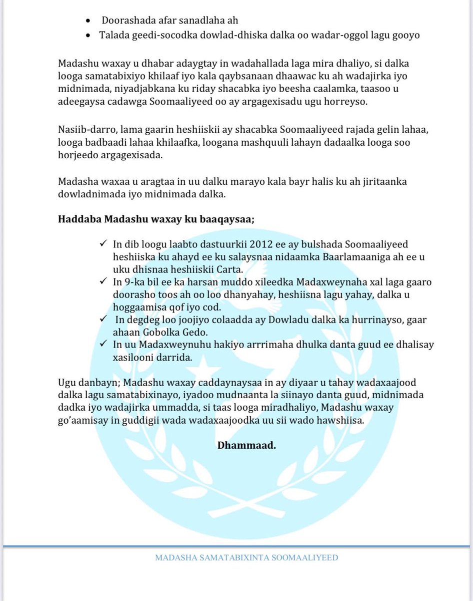 Compromised statement by the Madasha of Mugadishu.
A dance without melody and rhythm.