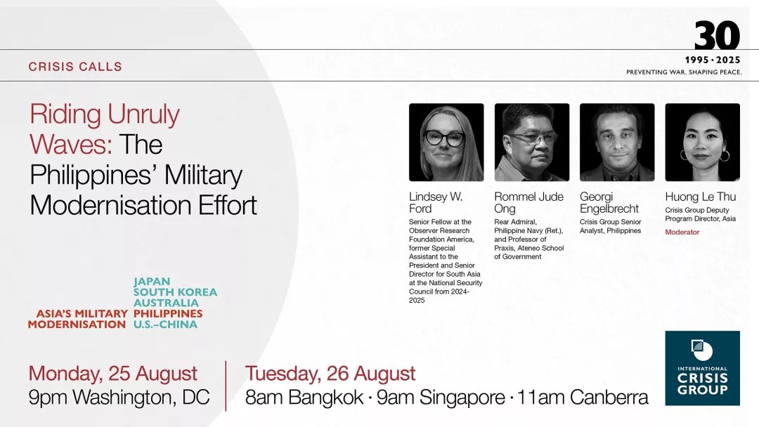 ONLINE EVENT | Riding Unruly Waves: The Philippines’ Military Modernisation Effort

25 August | 8am Bangkok | 11am Canberra | 9pm Washington DC

w/ Lindsey W. Ford, Rommel Jude Ong, <a href="/Durian_Diaries/">Georgi Engelbrecht</a>, and <a href="/le2huong/">Dr Huong LE THU</a>.

Registration ⬇️

us06web.zoom.us/webinar/regist…