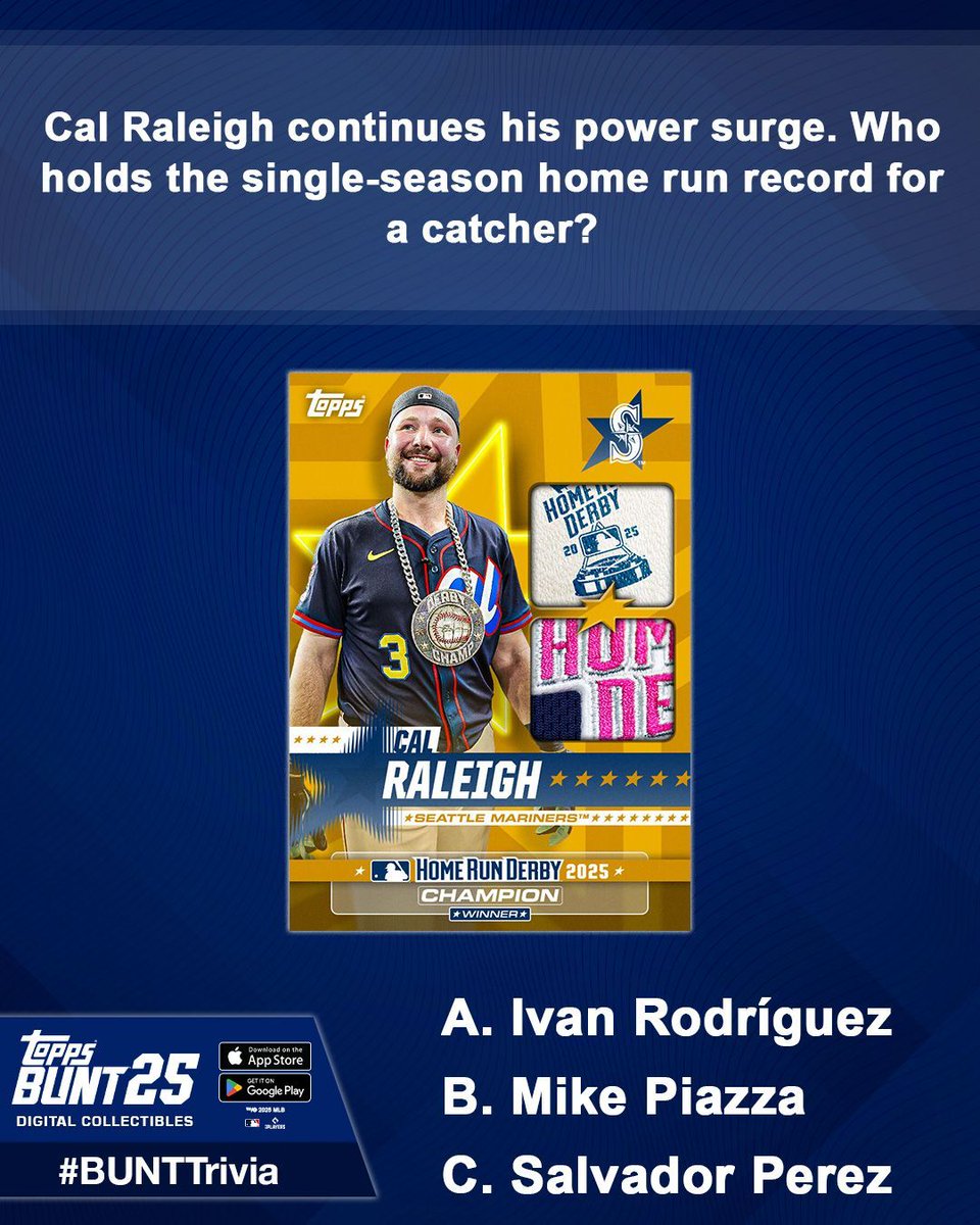 Cal Raleigh continues his power surge. Who holds the single-season home run record for a catcher? Comment your answer &amp; #BUNT25 username for a chance to win diamonds! #BUNTTrivia
