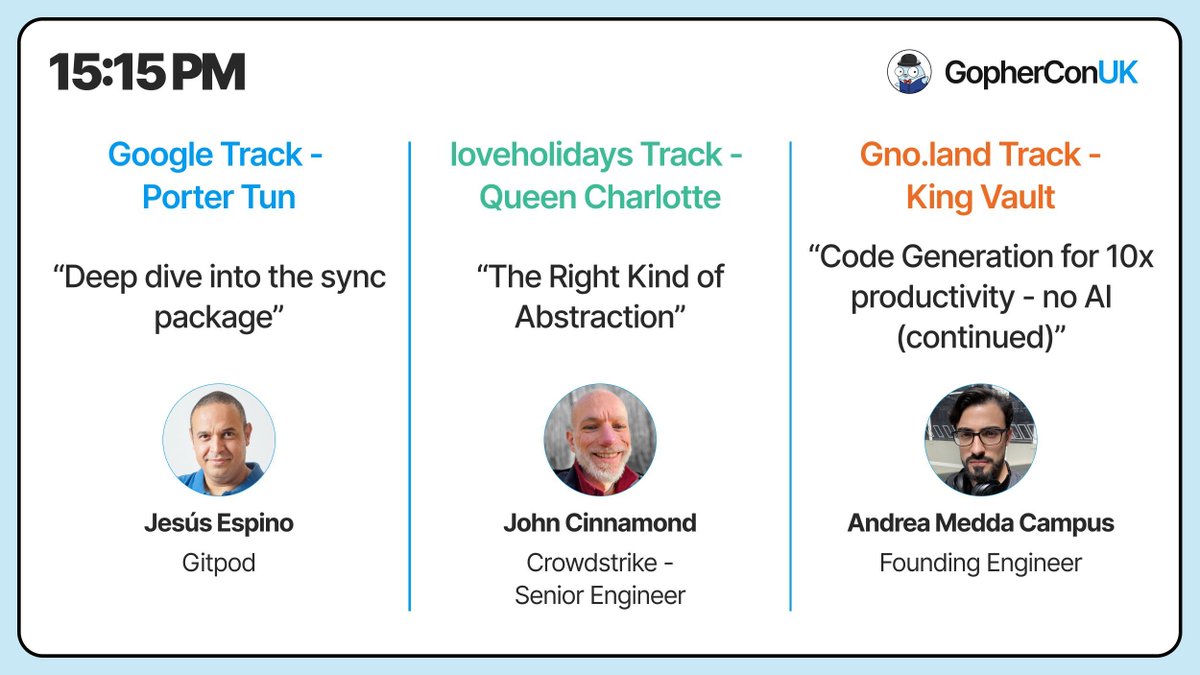 GopherCon UK (@gopherconuk) on Twitter photo ⏰ Coming up at #gopherconuk25, we've got two great talks from Jesús Espino and John Cinnamond.
And Andrea Medda Campus contues his tutorial.
Don't miss out!
<a href="/jespinog/">Jesús Espino</a> <a href="/andream1668/">Andrea Medda</a> ⏰ Coming up at #gopherconuk25, we've got two great talks from Jesús Espino and John Cinnamond.
And Andrea Medda Campus contues his tutorial.
Don't miss out!
<a href="/jespinog/">Jesús Espino</a> <a href="/andream1668/">Andrea Medda</a>