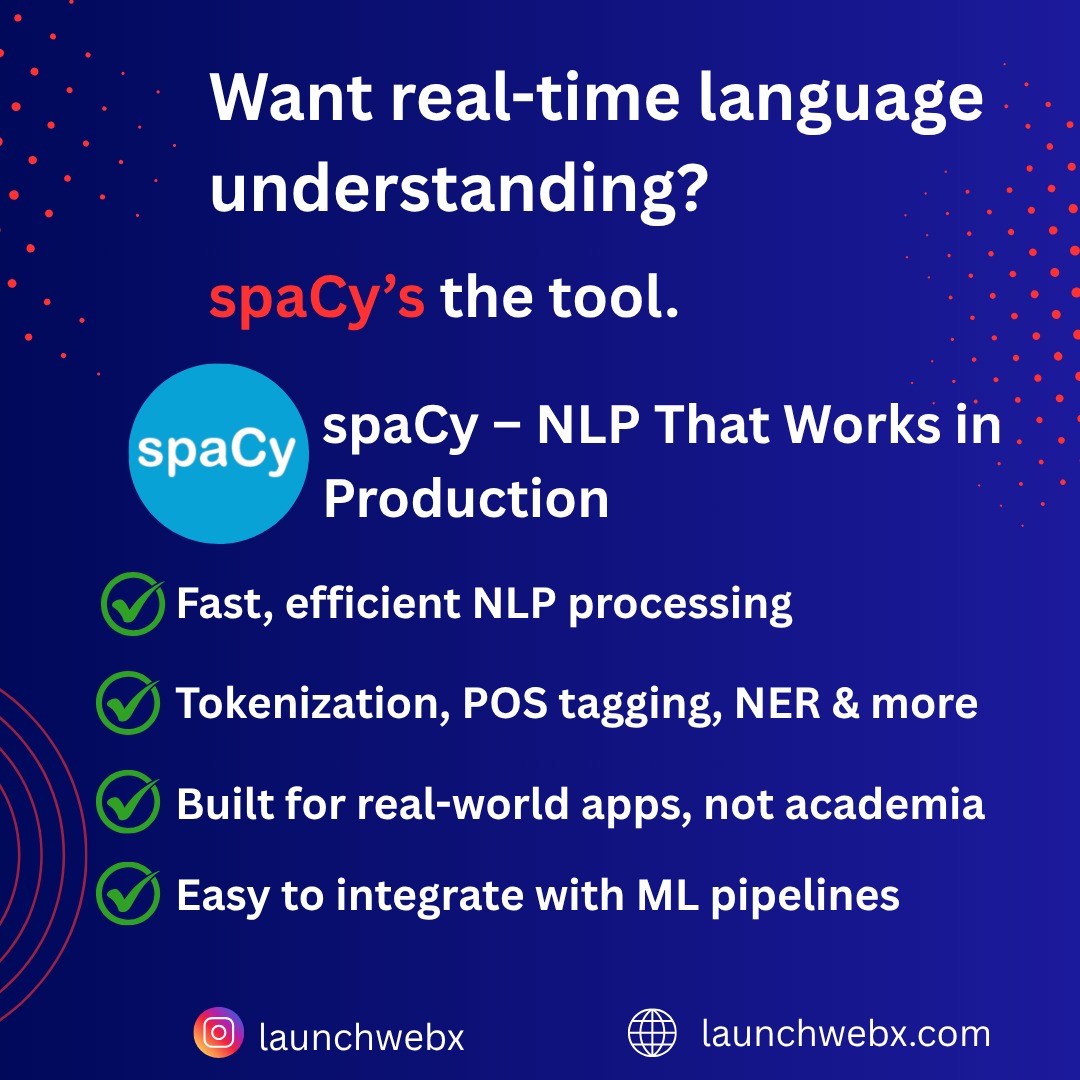 LaunchWebX's tweet image. Want blazing-fast, real-time language understanding? 🚀 Try spaCy!
✅ Lightning-fast NLP
✅ Tokenization, POS, NER & more
✅ Production-ready & ML compatible
Perfect for real-world apps!
More at launchwebx.com
#NLP #spaCy #AI #ML #LaunchWebX
