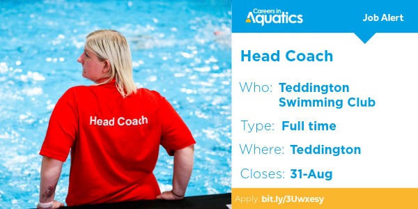 Job Alert | Head Coach needed at Teddington Swimming Club in Teddington

Closes: 31 August 2025 
Apply: bit.ly/3Uwxesy